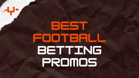 football betting promotions|Football Betting Promo Codes: Best NFL Betting Promos.